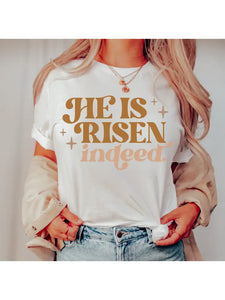 "He Is Risen Indeed" Graphic Tee