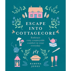 "Escape Into Cottagecore" Book