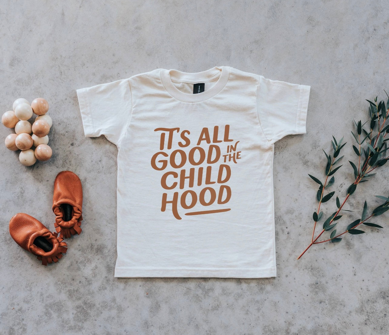 "It's all good in the childhood" 100% Organic Cotton Tee